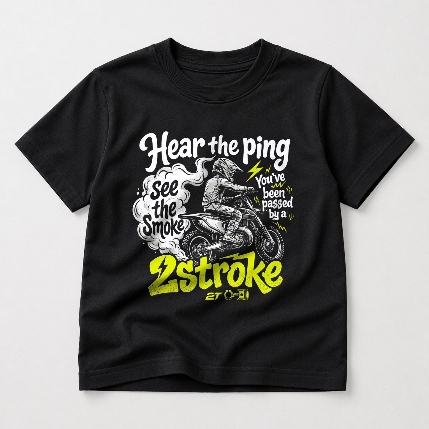 Hear the Ping, See the Smoke - You've Been Passed kids dirt bike graphic t-shirt front view