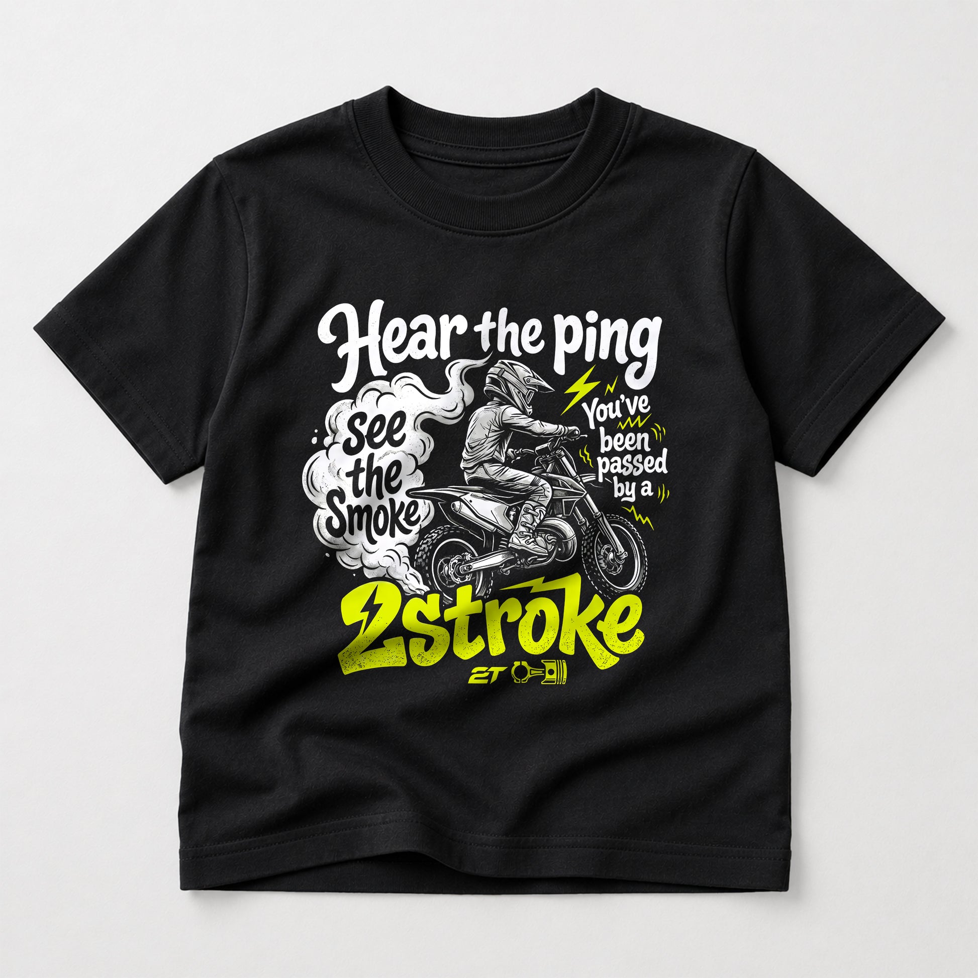 Hear the Ping, See the Smoke - You've Been Passed kids dirt bike graphic t-shirt front view