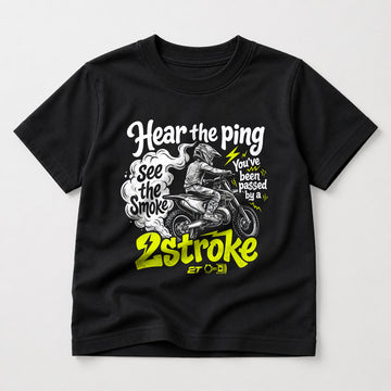 Kids Dirt Bike Graphic Hear the ping see the smoke You've been passed by a 2stroke T-Shirt