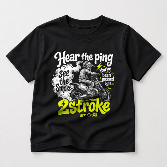 Hear the Ping, See the Smoke - You've Been Passed kids dirt bike graphic t-shirt front view